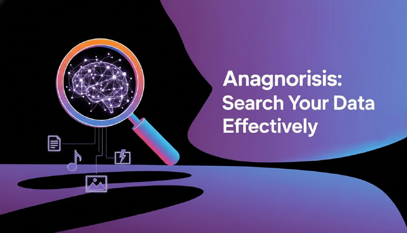 Featured image of post Anagnorisis: Search Your Data Effectively (v0.3.1)
